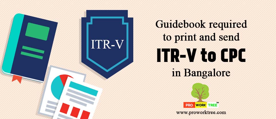 guidebook-required-to-print-and-send-itr-v-to-cpc-in-bangalore